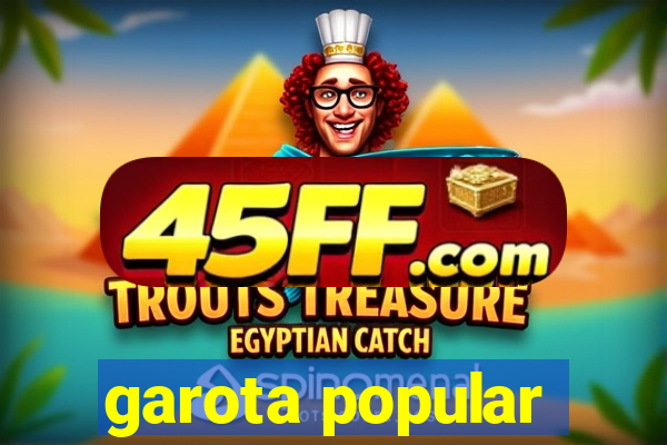 garota popular